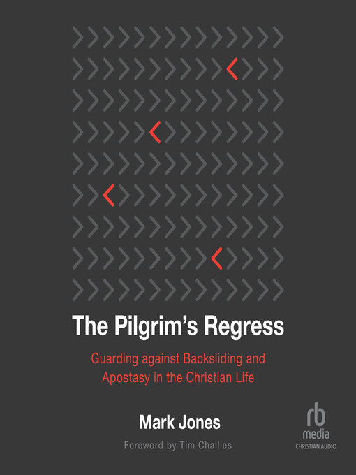 Title details for The Pilgrim's Regress by Mark Jones - Wait list